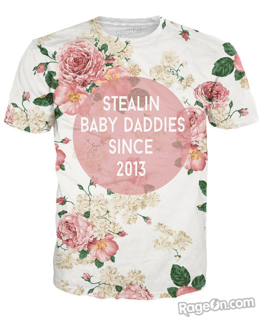 Stealin' Baby Daddies T-Shirt