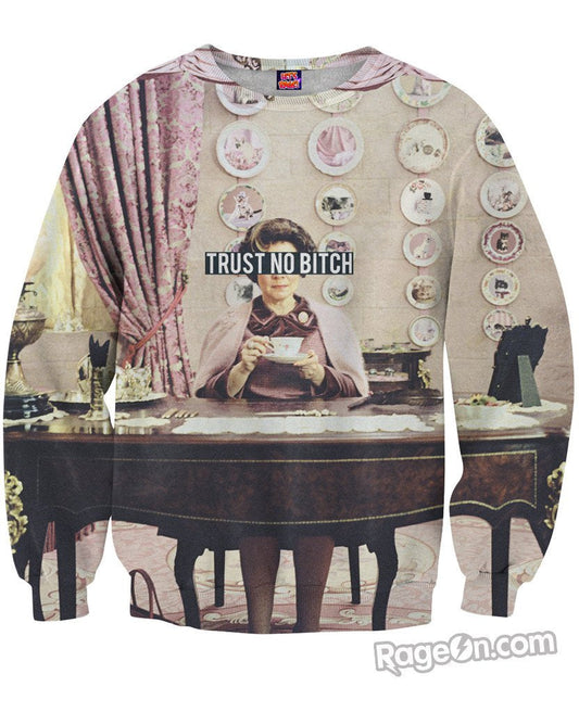 Trust No Bitch Umbridge Sweatshirt